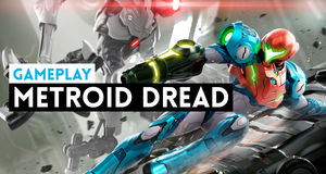 Vídeo Gameplay comentado Metroid Dread