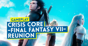 Vídeo Gameplay Crisis Core -Final Fantasy VII- Reunion