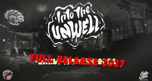 V�deo Into The Unwell - Retraso a 2027
