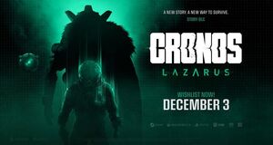 V�deo Cronos: Lazarus - Fecha de lanzamiento