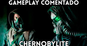 Vídeo Gameplay comentado Chernobylite